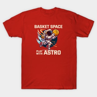 Basket Space with Astro - Basketball T-Shirt